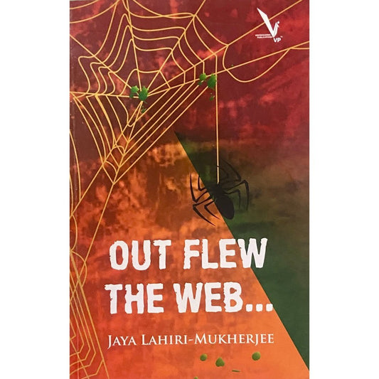 Out Flew The Web by Jaya Lahiri Mukherjee