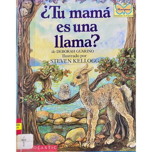 Tu Mama Es Una Ilama by de Deborah Guarino, Steven Kellogg (D)