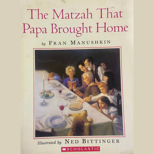 The Matzah That Papa Brought Home by Fran Manushkin (D)