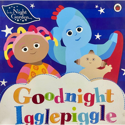 Goodnight Igglepiggle (D)