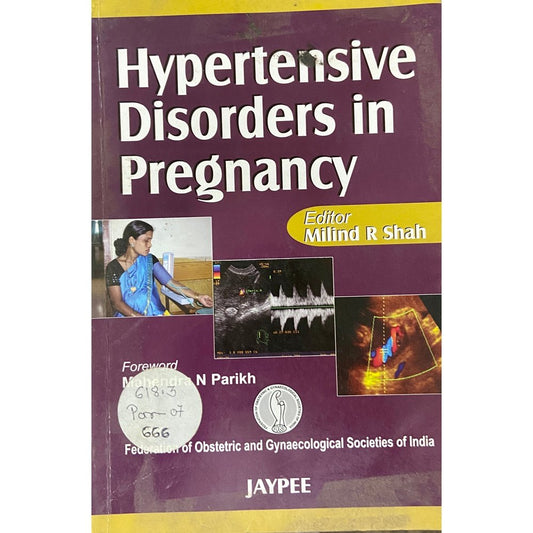 Hypertensive Disorders in Pregnancy by Milind Shah