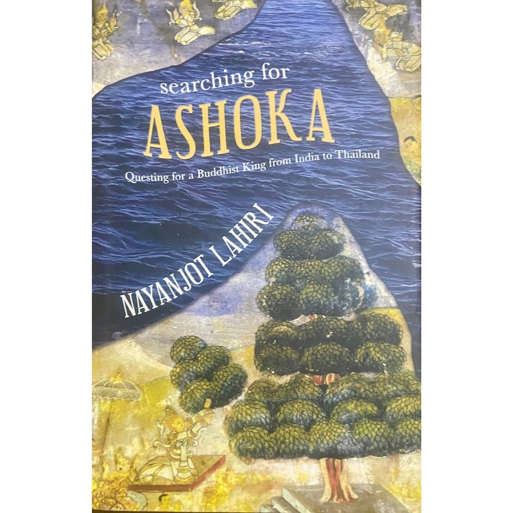 Searching for Ashoka by Nayanjot Lahiri