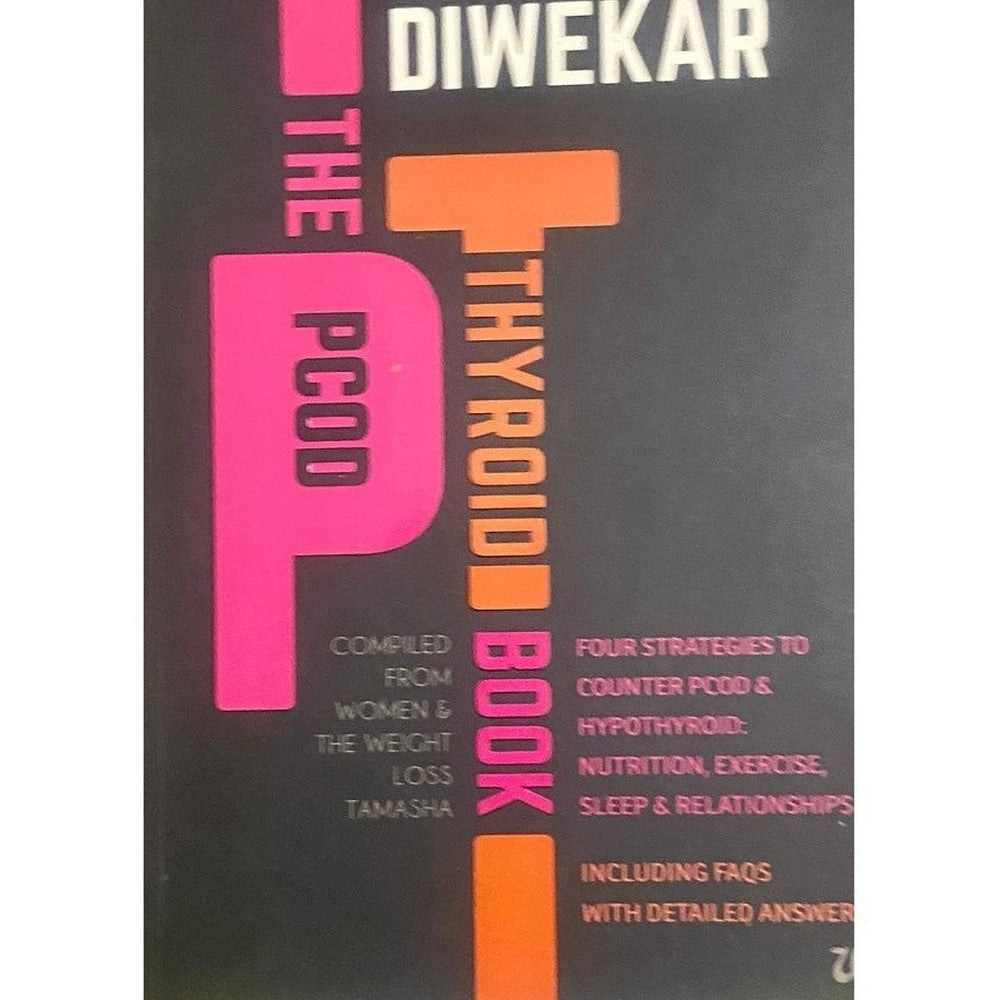 The PCOD Thyroid Book by Rujuta Diwekar