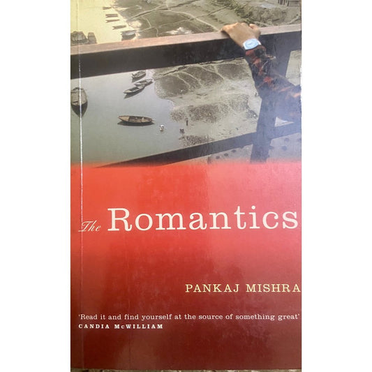 The Romantics by Pankaj Mishra