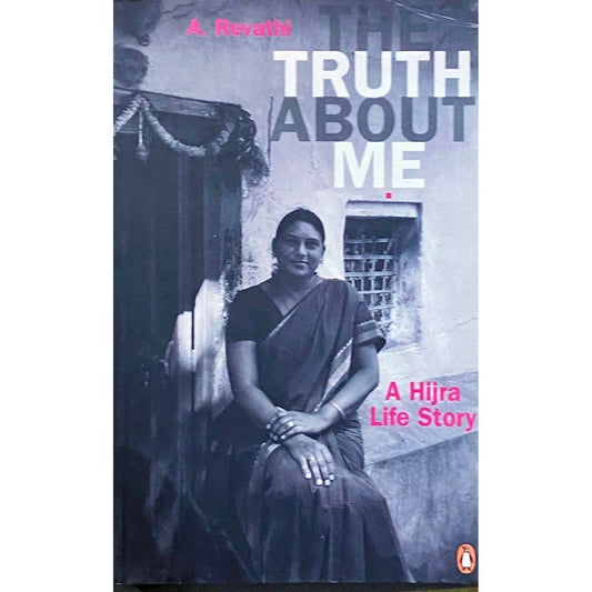 The Truth About Me by A Revathi