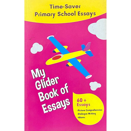 My Glider Book of Essays Primary Level