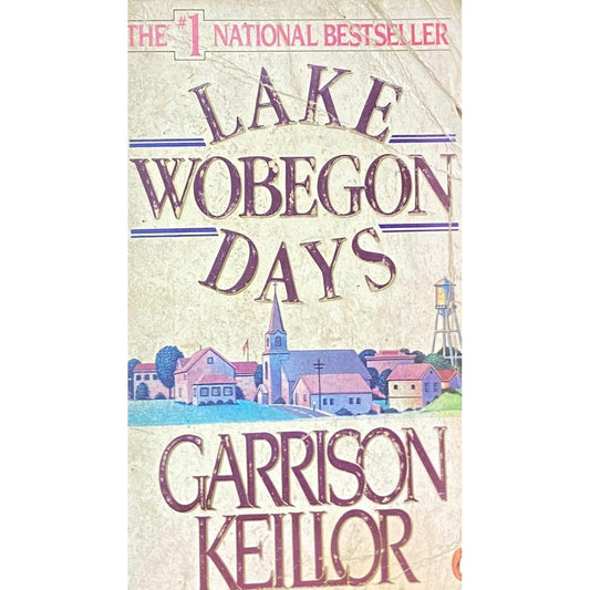 Lake Wobegon Days by Garrison Keillor