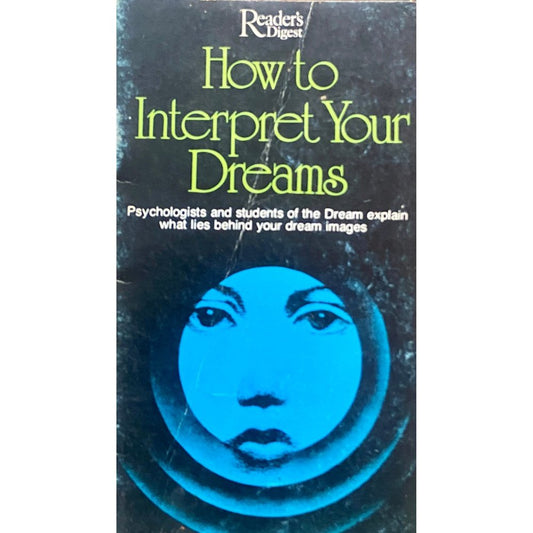 How To Interpret Your Dreams by Readers Digest
