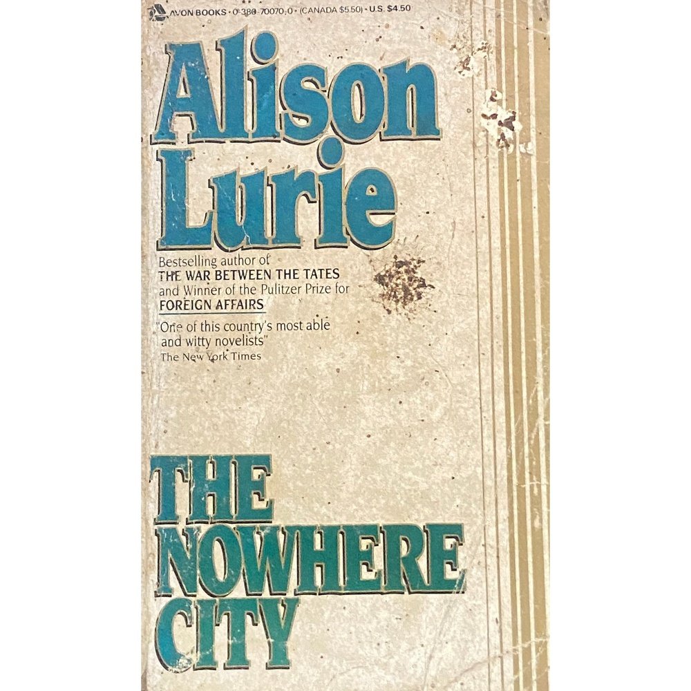The Nowhere City by Alison Lurie