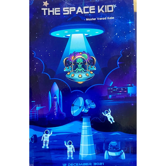 The Space Kid by Varad Kale