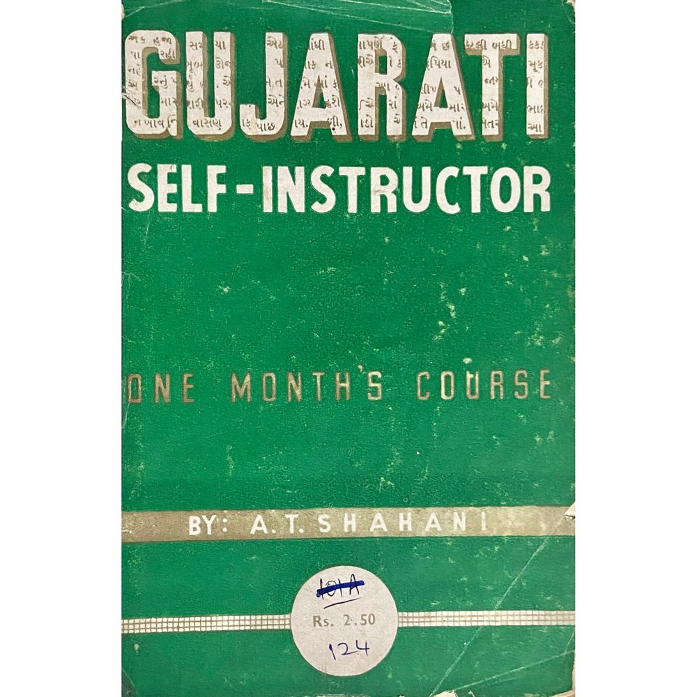 Gujarati Self Instructor by A T Shahaney