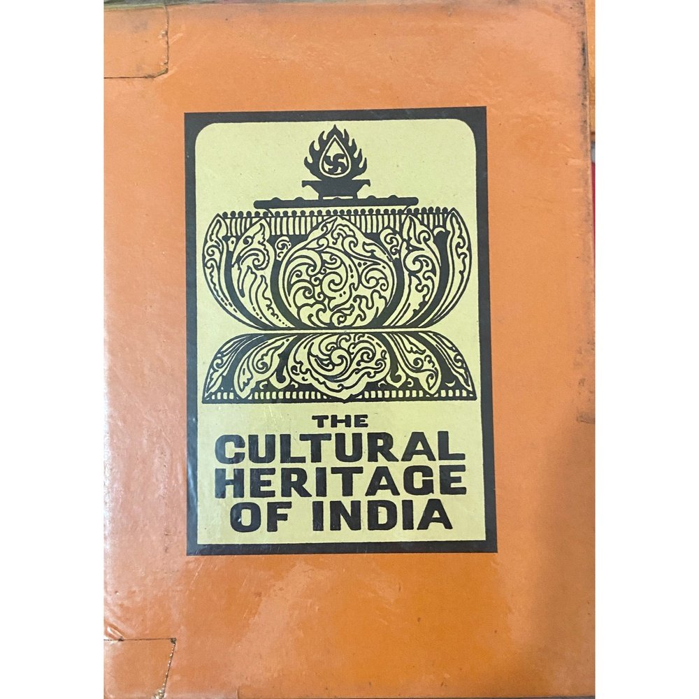 The Cultural Heritage of India 6 Vols by Priyadarshan Ray & S N Sen