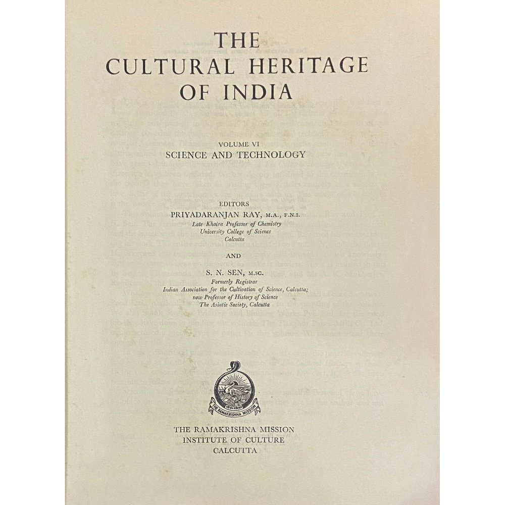 The Cultural Heritage of India 6 Vols by Priyadarshan Ray & S N Sen