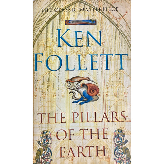 The Pillars of the Earth by Ken Follet