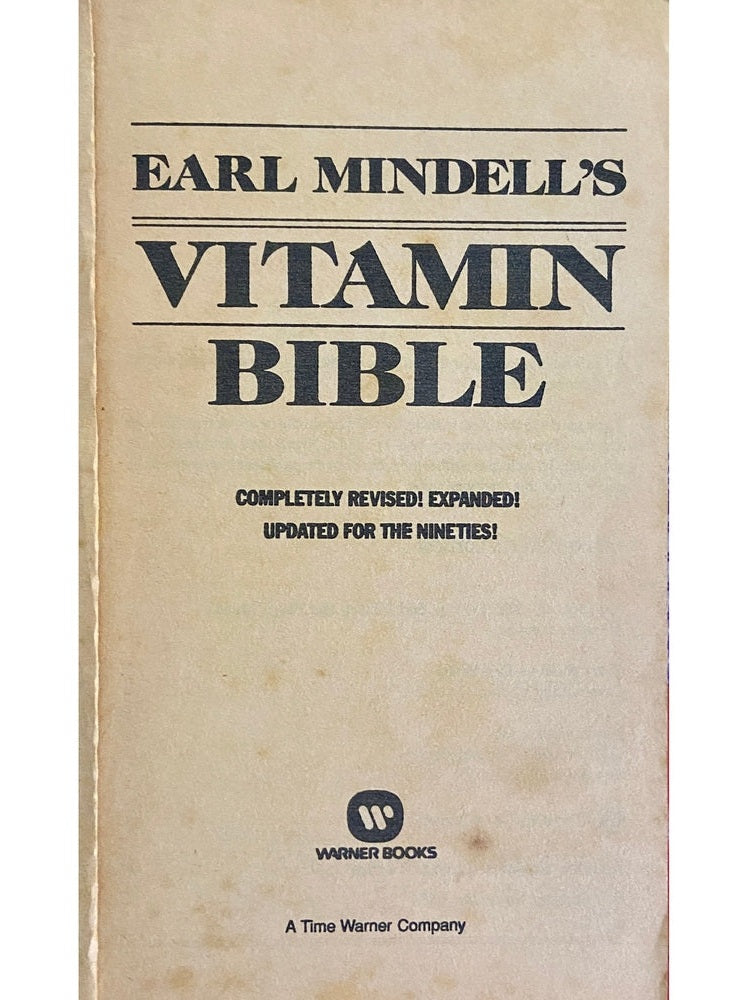 Vitamin Bible For The 21 ST Century By Earl Mindell's (No Cover)