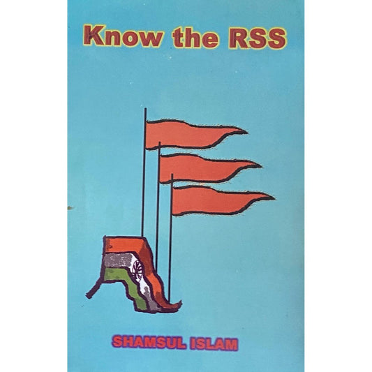Know the RSS by Shamsul Islam
