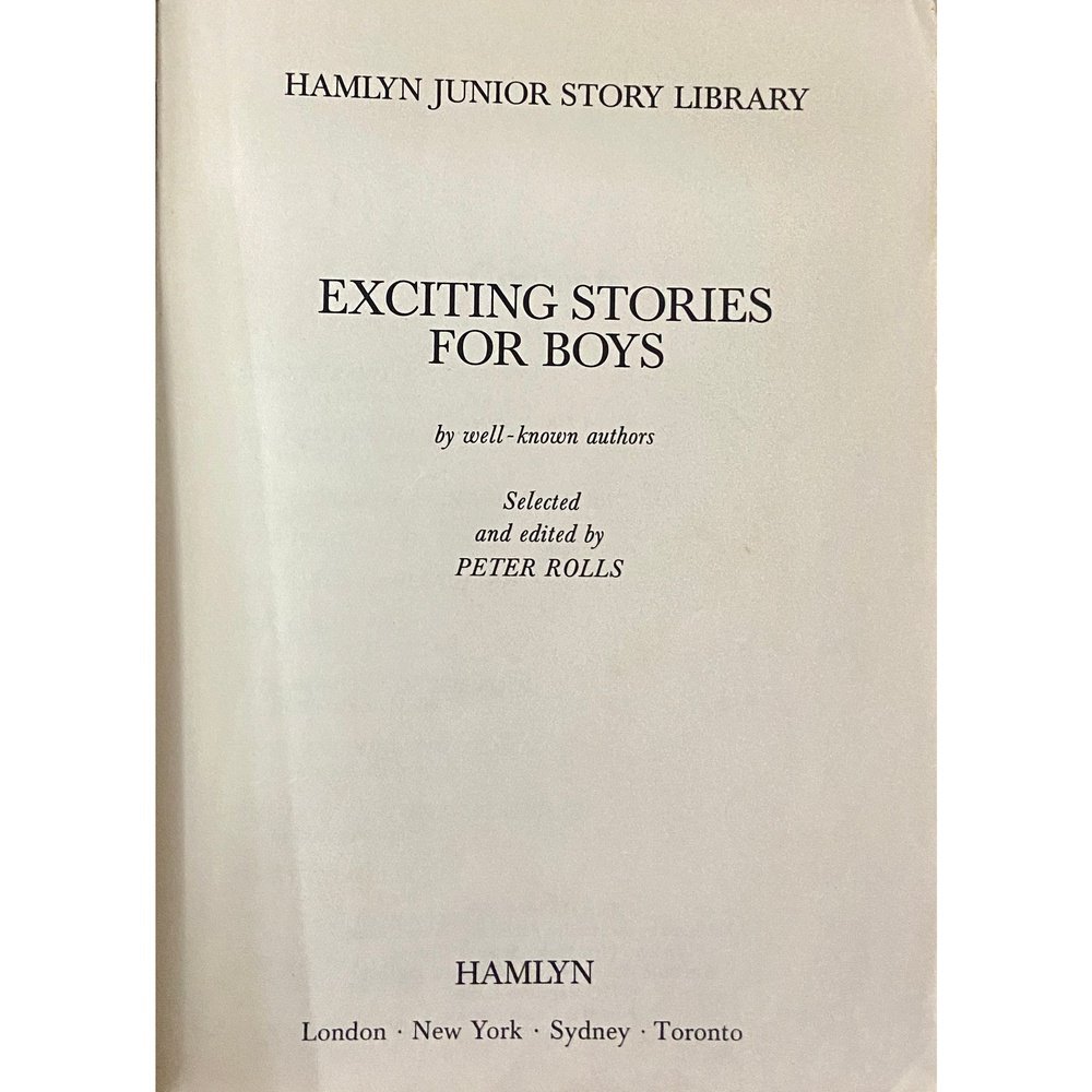 Exciting Stories for Boys by Peter Rolls (Hamlyn)