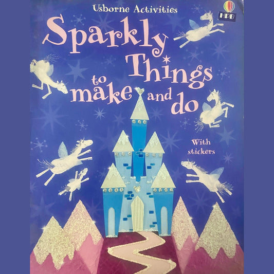 Sparkly Things To Make and Do (D)