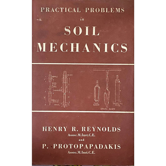 Soil Mechanics by Henry Reynolds, P Protopapadakis