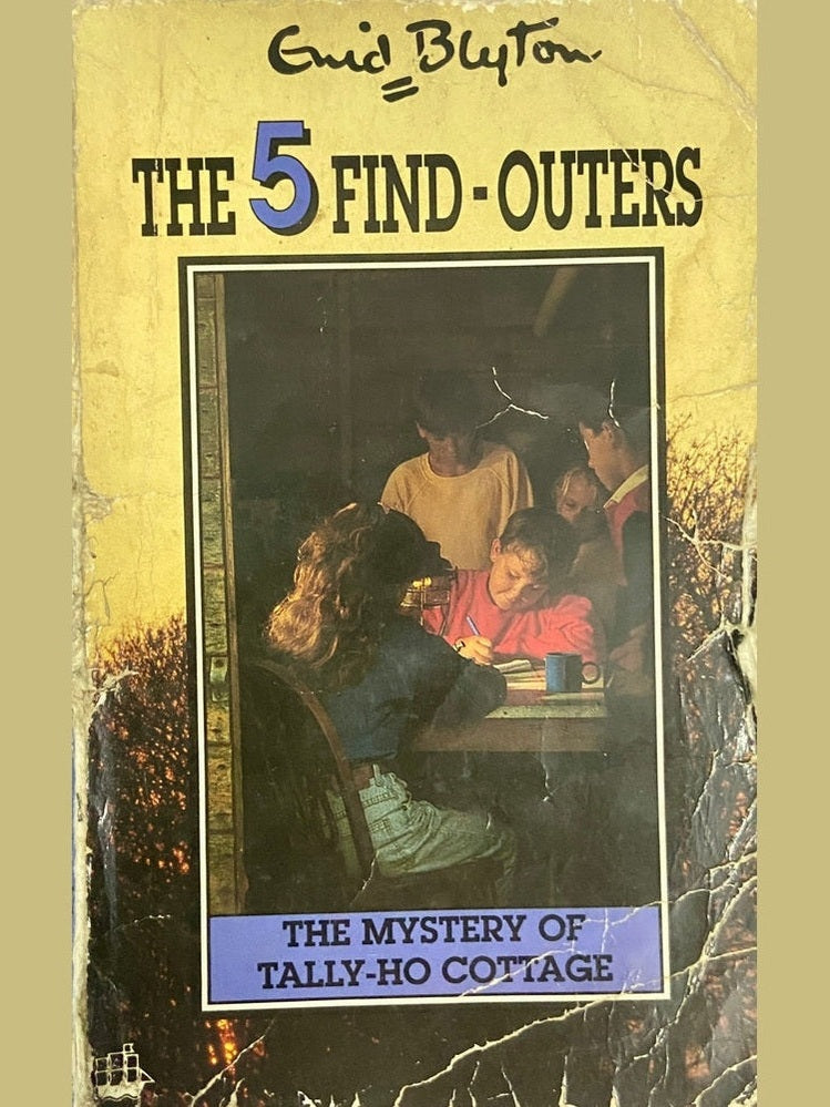 The 5 Find Outers ( The Mystery of Tally Ho Cottage) by Enid Blyton