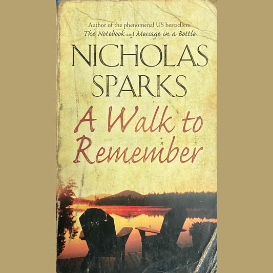 A Walk to Remember by Nicholas Sparks