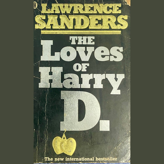 The Loves of Harry D by Lawrence Sanders
