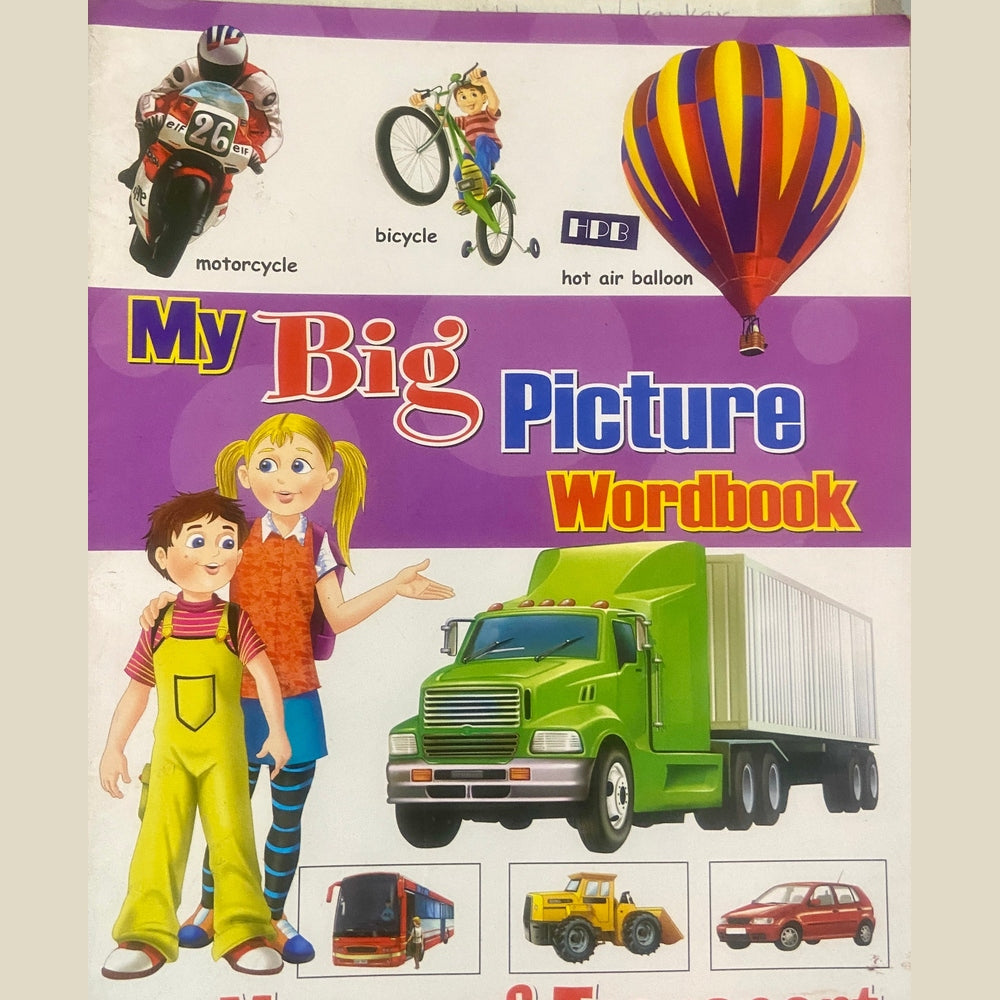 My Big Picture Wordbook : Means Of Transport [D]