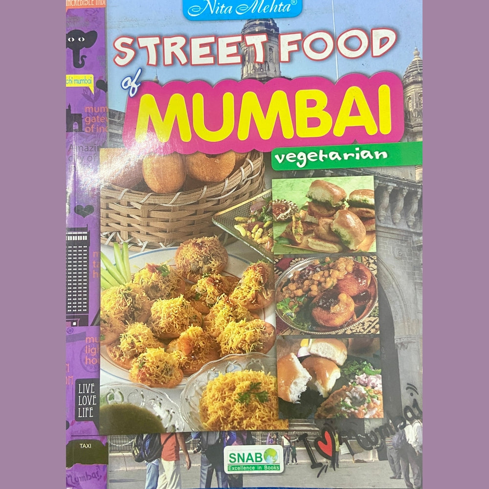Street Food of Mumbai Vegetarian by Nita Mehta