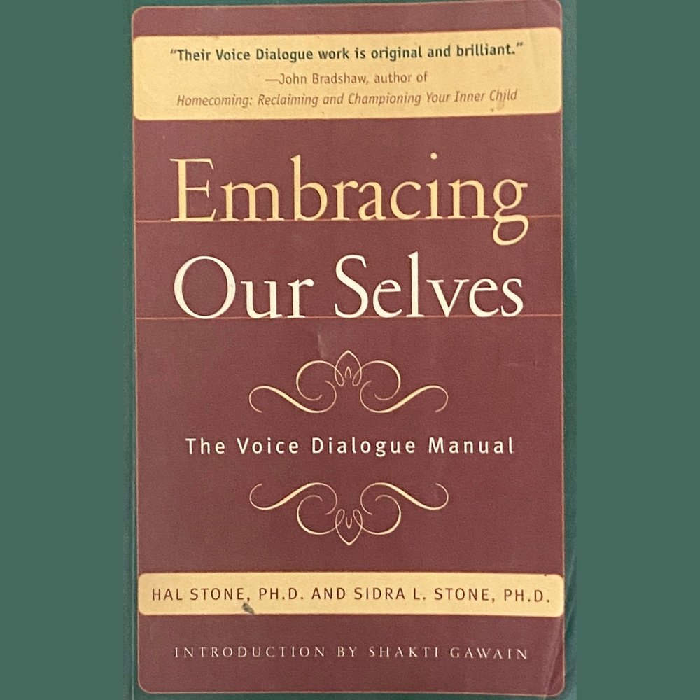 Embracing Our Selves by Hal Stone