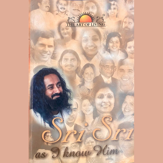 Sri Sri as I Know Him