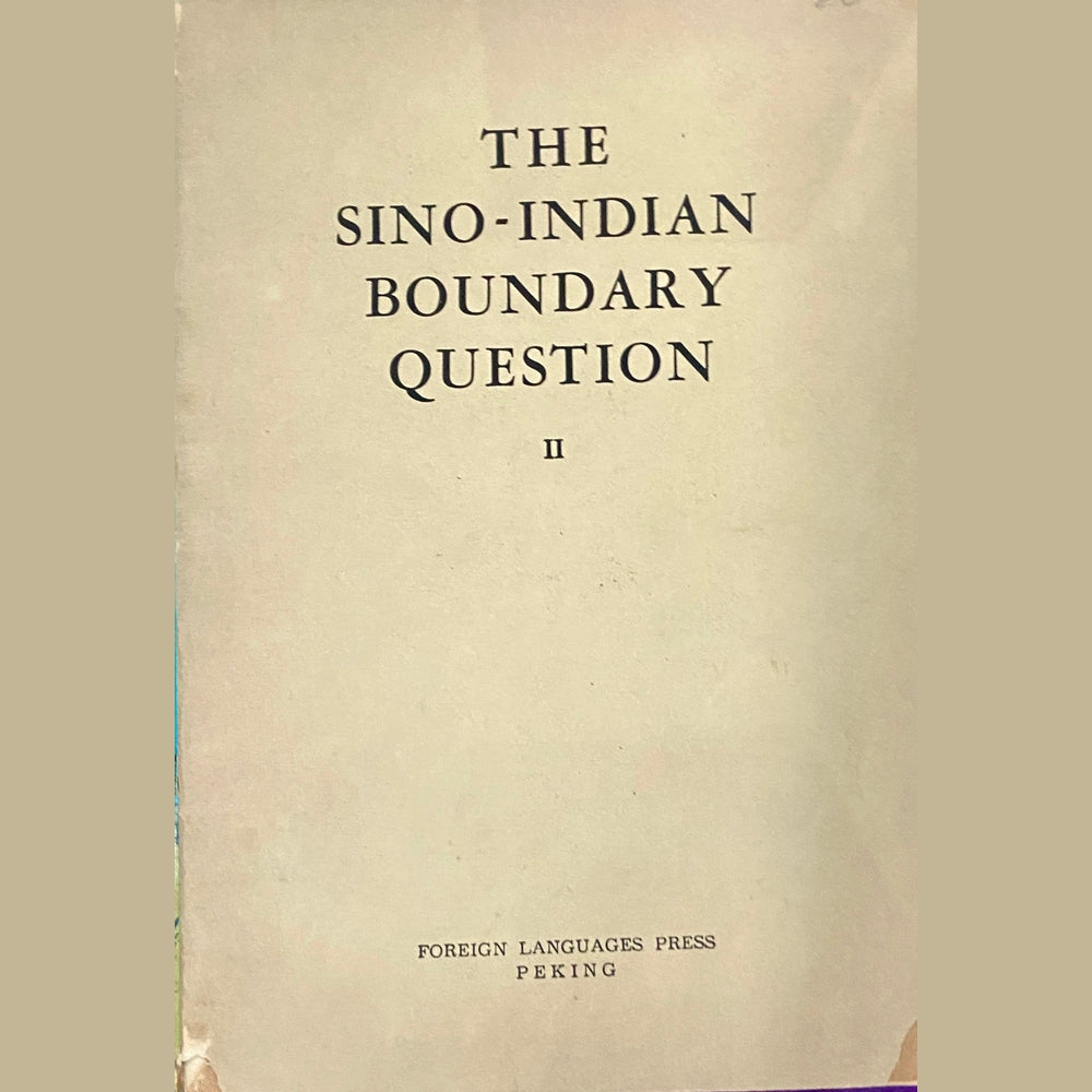 The Sino Indian Boundary Question II