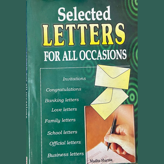 Selected Letters for All Occasions by Madhu Sharma