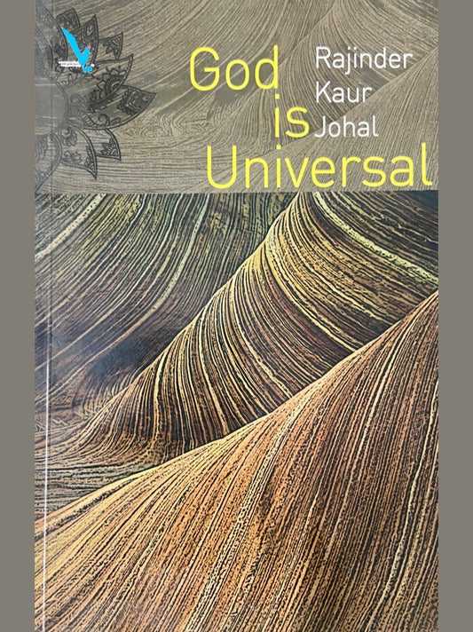 God is Universal by Rajinder Kaur Johal