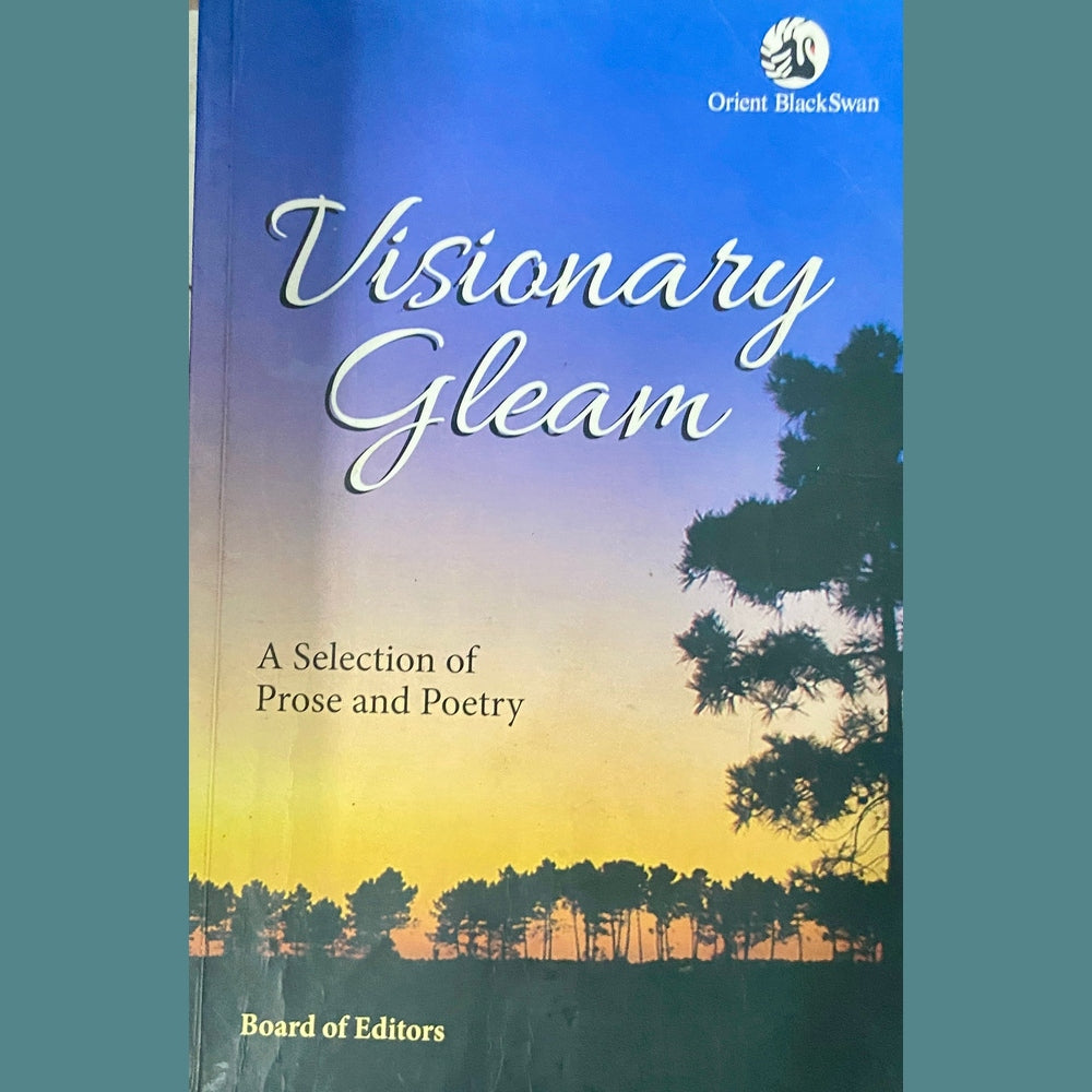 Visionary Gleam - A Selection of Prose and Poetry
