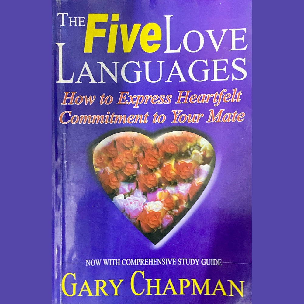 The Five Love Languages by Gary Chapman