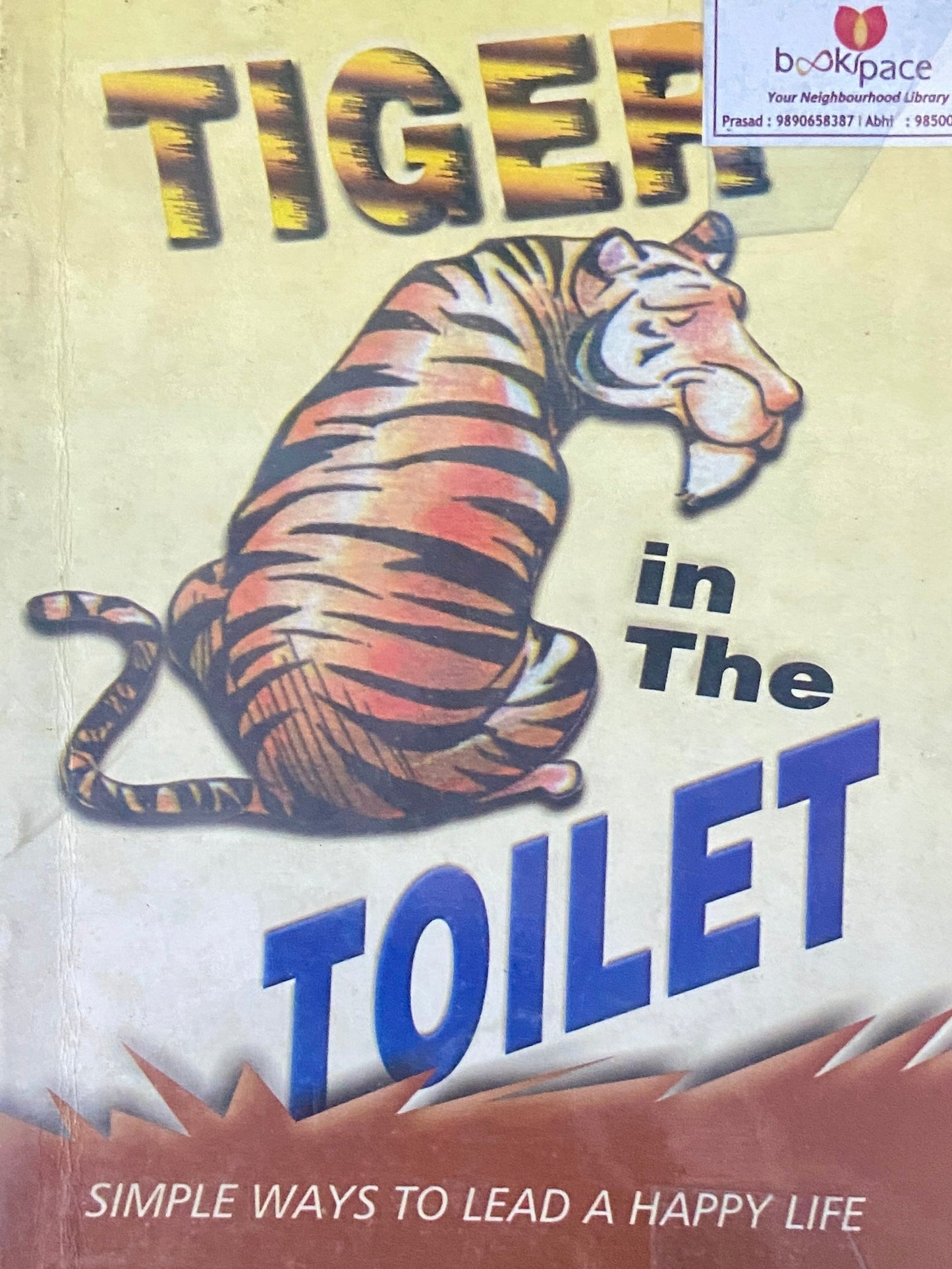 Tiger in The Toilet by K Ajayakumar