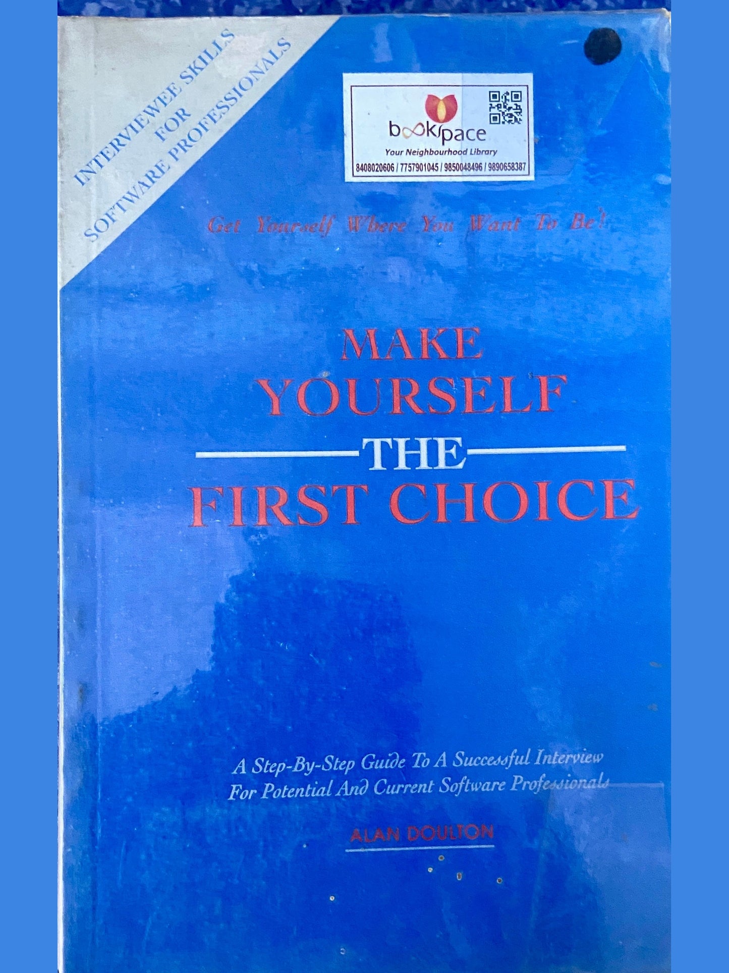 Make Yourself the First Choice by Alan Doulton