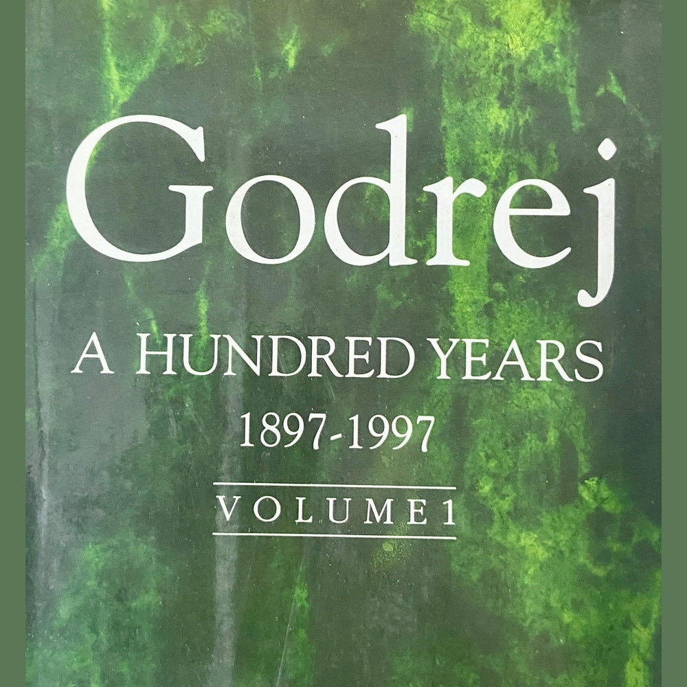 Godrej - A Hundred Years Vol 1 & 2 by B K Karanjia