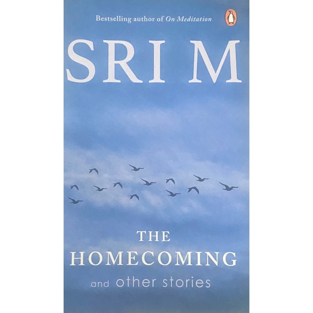 The Homecoming by Sri M
