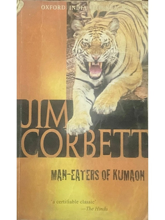 Man Eaters of Kumaon by Jim Corbett