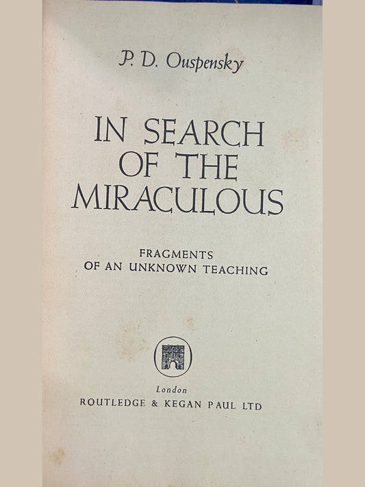 In Search of the Miraculous by P D Ouspensky (HC)