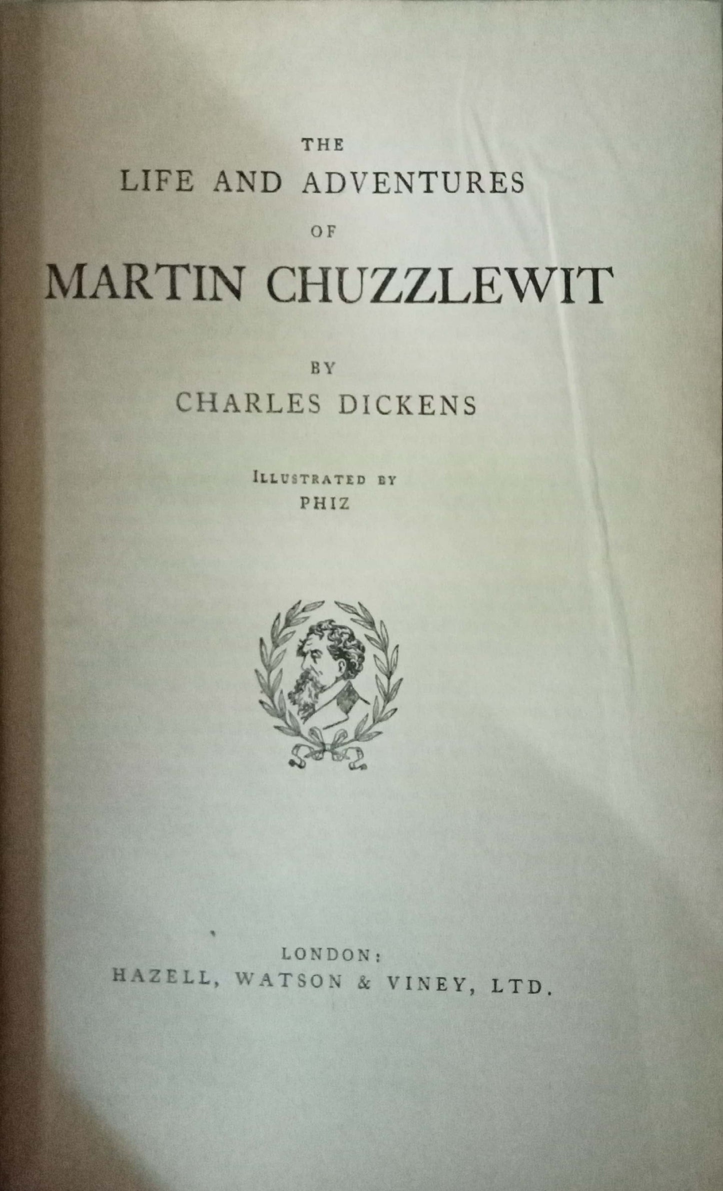 The Life and Adventures of Martin Chuzzlewit by Charles Dickens