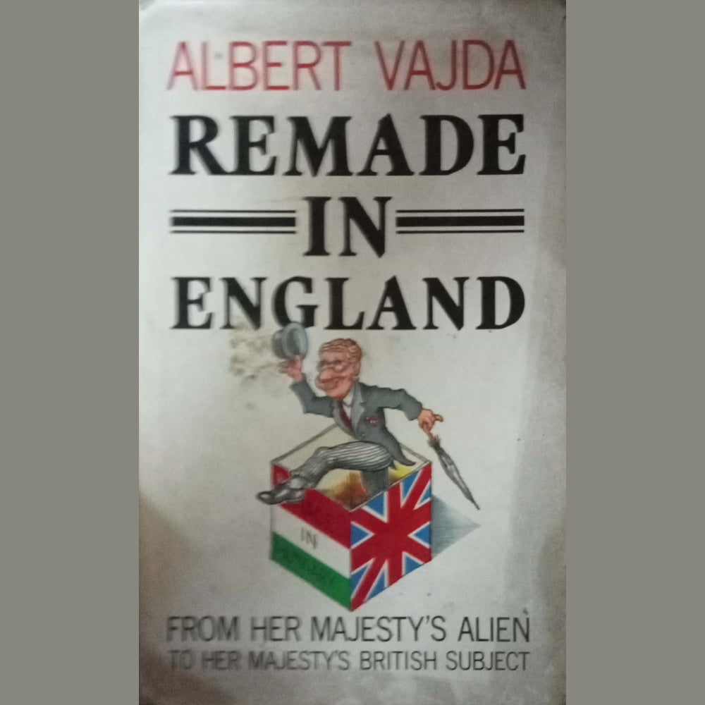 Remade in England by Albert Vajda