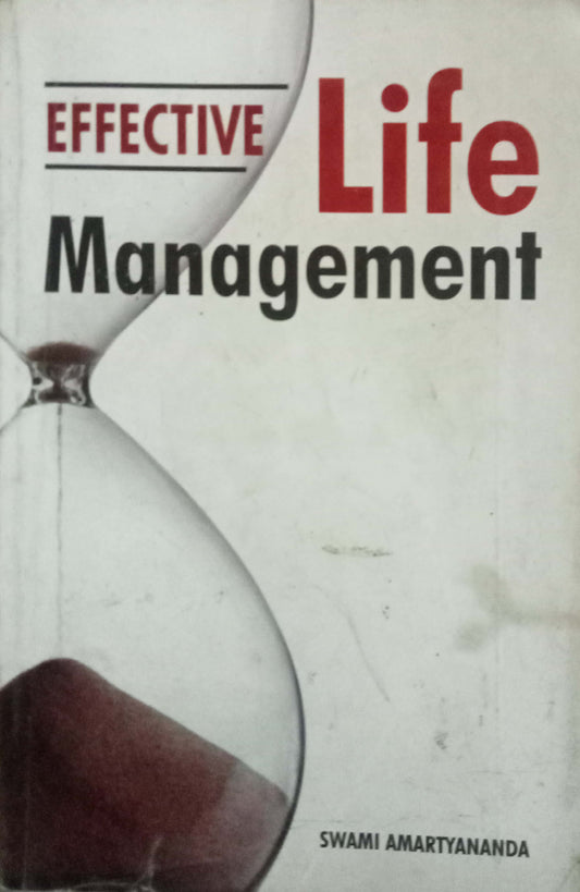 Effective Life Management by Amartyananda Swami
