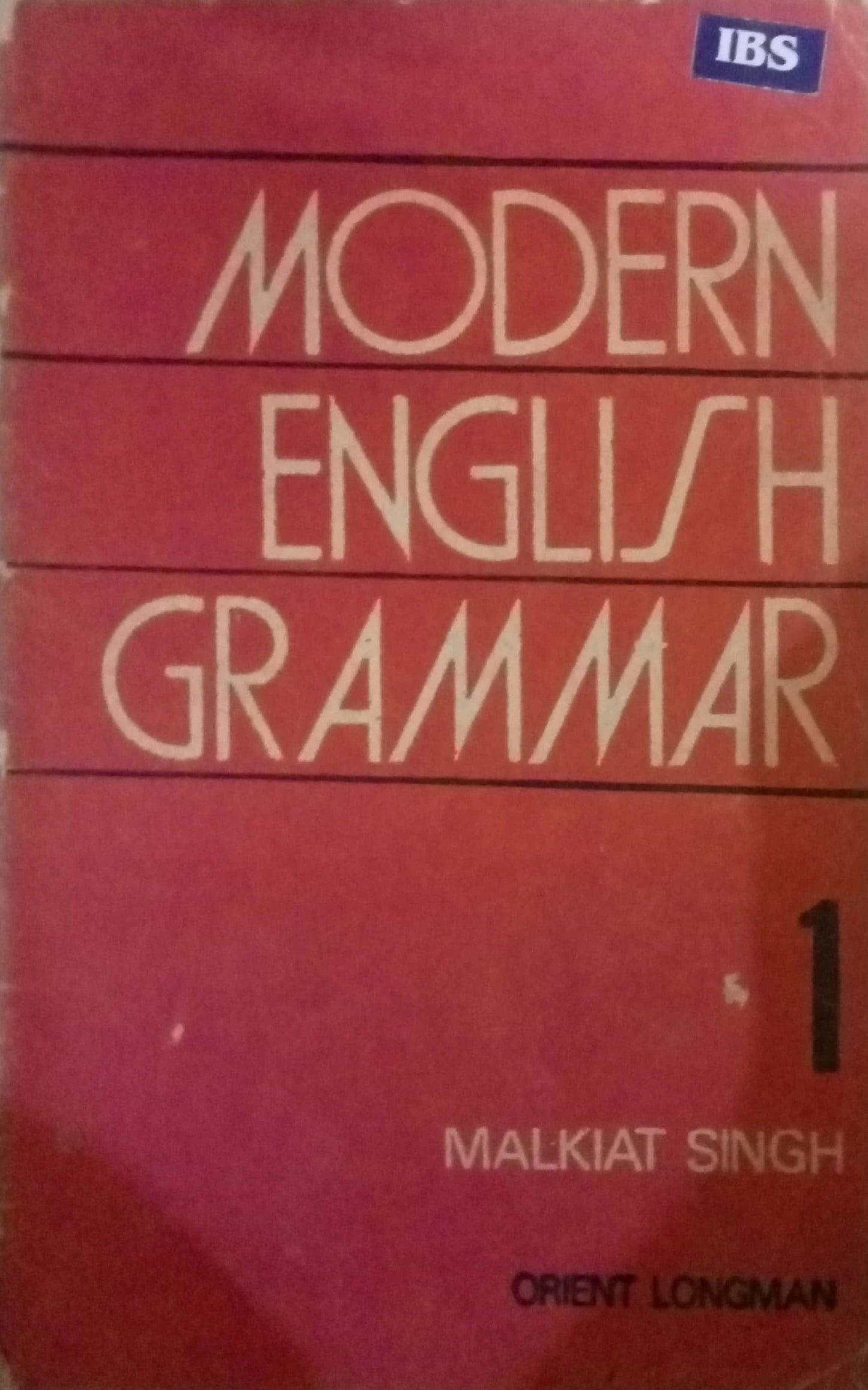 Modern English Grammar 1 by Malkiat Singh