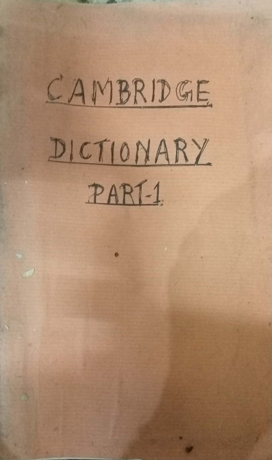 Cambridge Dictionary Part 1