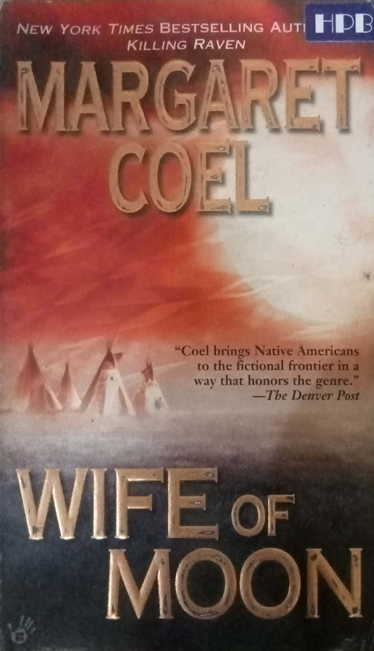 Wife of Moon by Margaret Coel