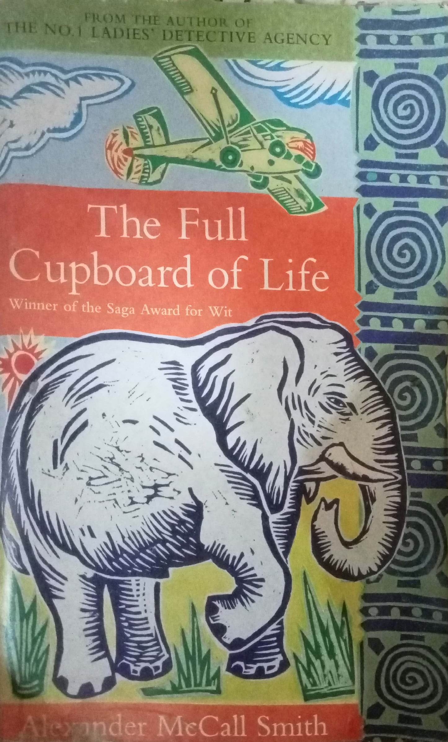 The Full Cupboard Of Life: Number 5 in series by Alexander McCall Smith