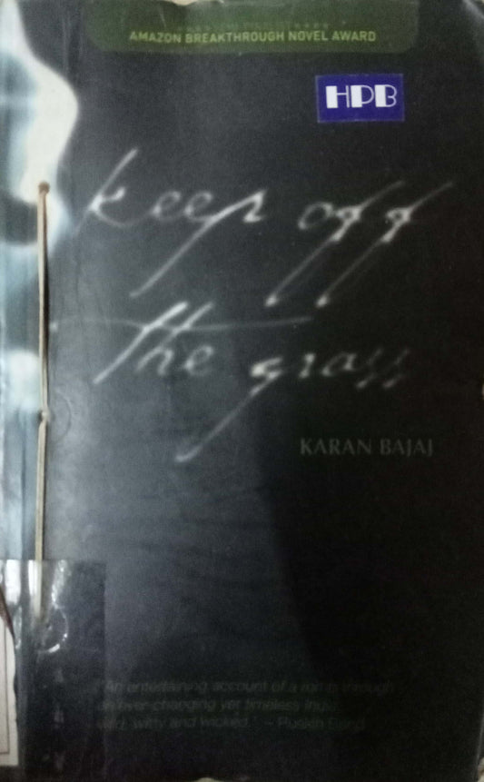 Keep Off The Grass by Karan Bajaj
