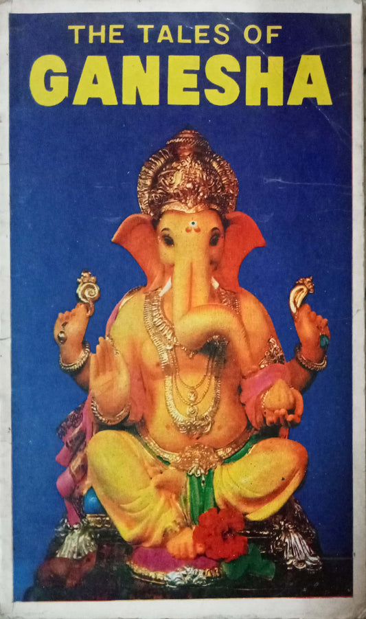 The Tales Of Ganesha